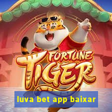 luva bet app baixar